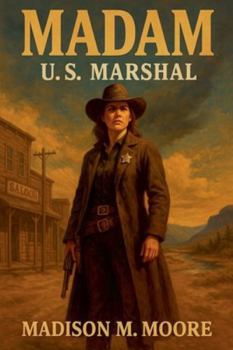 Paperback Madam U.S. Marshal Book