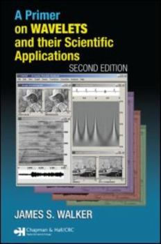 Paperback A Primer on Wavelets and Their Scientific Applications Book