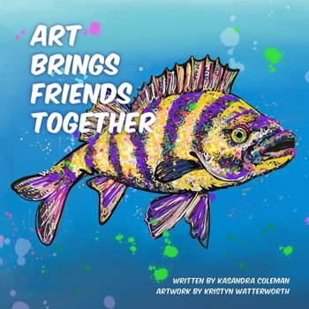 Paperback Art Brings Friends Together Book