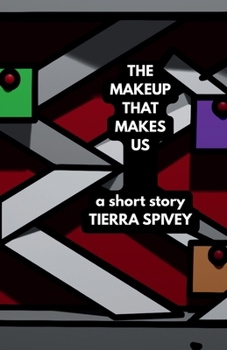 Paperback THE MAKEUP THAT MAKES US Book