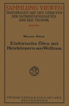 Paperback Elektrische Öfen Mit Heizkörpern Aus Wolfram [German] Book