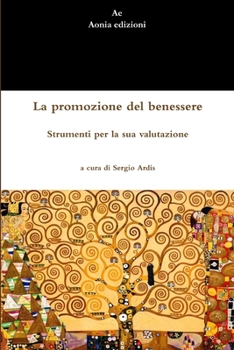 Paperback La promozione del benessere. Strumenti per la sua valutazione [Italian] Book