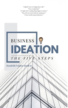 Hardcover Business Ideation: The Five Steps Book