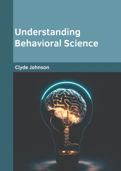 Hardcover Understanding Behavioral Science Book