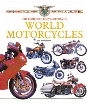 Paperback The Complete Illustrated Encyclopedia of World Motorcycles Book