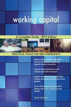 Paperback working capital A Complete Guide - 2019 Edition Book