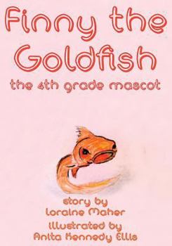 Finny the Goldfish: the 4th grade mascot