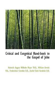 Paperback Critical and Exegetical Hand-Book to the Gospel of John Book