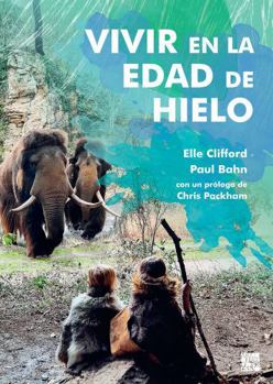 Paperback Vivir En La Edad de Hielo [Spanish] Book