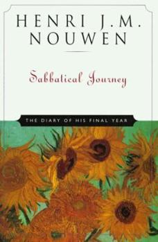 Hardcover Sabbatical Journey: The Diary of His Final Year Book