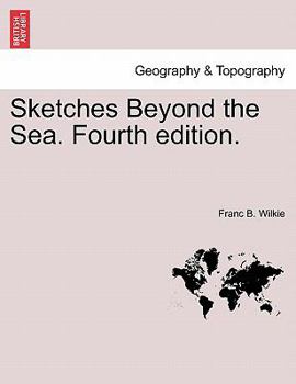 Paperback Sketches Beyond the Sea. Fourth Edition. Book