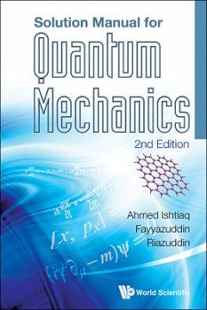 Paperback Solution Manual for Quantum Mechanics (2nd Edition) Book