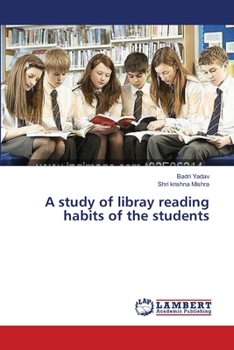 Paperback A study of libray reading habits of the students Book