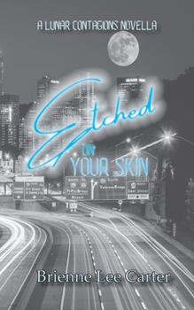 Paperback Etched On Your Skin Book