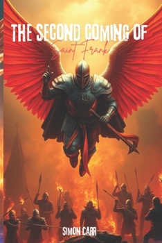 Paperback The Second Coming of Saint Frank Book