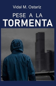 Paperback Pese a la Tormenta [Spanish] Book