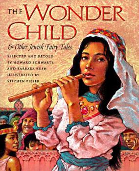 Hardcover The Wonder Child: & Other Jewish Fairy Tales Book