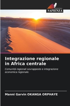 Paperback Integrazione regionale in Africa centrale [Italian] Book