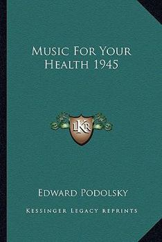 Paperback Music For Your Health 1945 Book