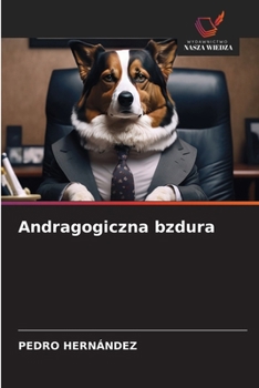 Paperback Andragogiczna bzdura [Polish] Book