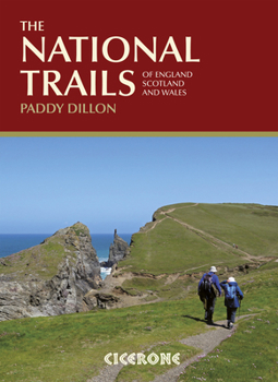 Paperback The National Trails: 19 Long-Distance Routes Through England, Scotland and Wales Book