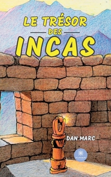 Le trésor des Incas