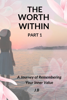 Paperback The Worth Within - Part 1 Book