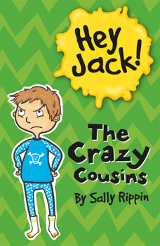 The Crazy Cousins - Book #1 of the Hey Jack!