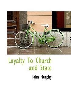 Loyalty to Church and State