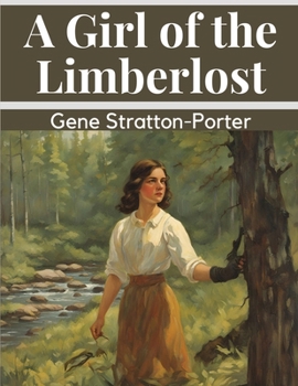 Paperback A Girl of the Limberlost Book