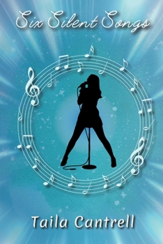 Six Silent Songs (The Austral Witches)
