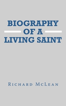 Hardcover Biography of a Living Saint Book