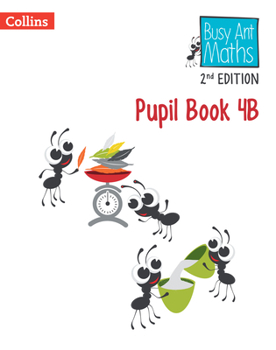 Paperback Busy Ant Maths 2nd Edition -- Pupil Book 4b Book