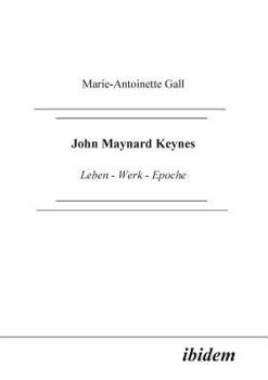 Paperback John Maynard Keynes. Leben - Werk - Epoche [German] Book