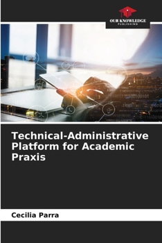 Paperback Technical-Administrative Platform for Academic Praxis Book