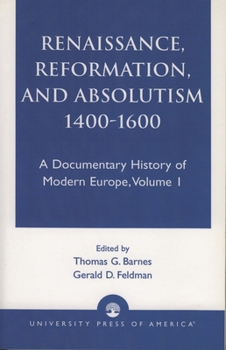 Paperback Renaissance, Reformation, and Absolutism 1400-1600 Book