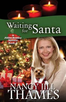 Paperback Waiting For Santa: A Jillian Bradley Mystery Book
