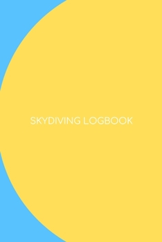 Skydiving Logbook: Sun and Sky Track 100 Jumps Notebook Gift (6" X 9")