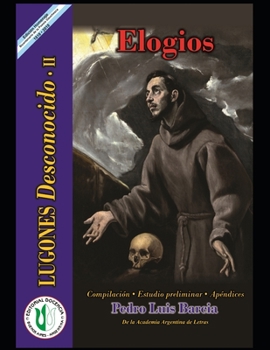 Paperback Elogios: Serie Lugones Desconocido II [Spanish] Book