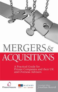 Paperback Mergers & Acquisitions: A Practical Guide for Private Companies and Their UK and Overseas Advisers Book