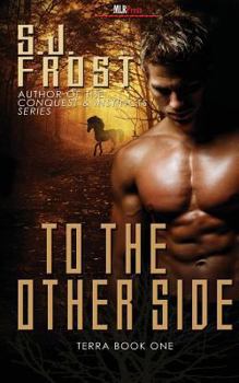 To the Other Side - Book #1 of the Terra