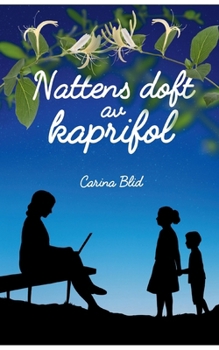 Paperback Nattens doft av kaprifol [Swedish] Book