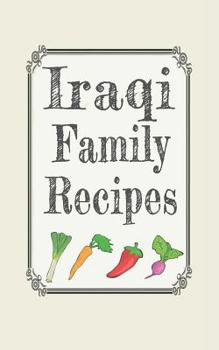 Iraqi Family Recipes : Blank Cookbooks to Write In