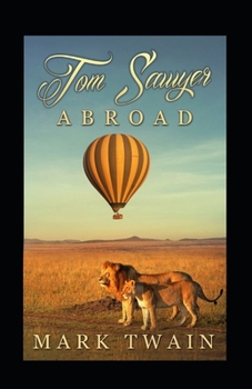 Paperback Tom Sawyer Abroad Annotated Book