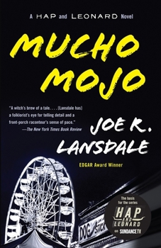 Mucho Mojo - Book #2 of the Hap and Leonard