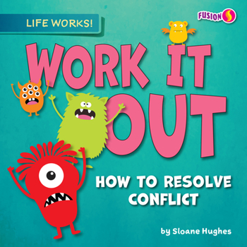 Library Binding Work It Out: How to Resolve Conflict Book