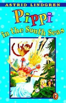 School & Library Binding Pippi in the South Seas Book