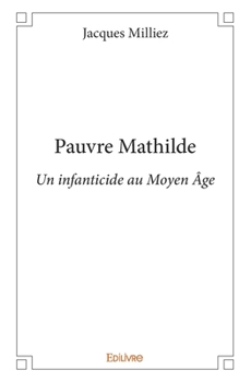 Pauvre Mathilde (French Edition)
