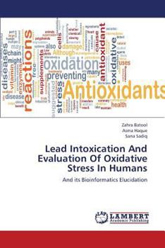 Paperback Lead Intoxication And Evaluation Of Oxidative Stress In Humans Book