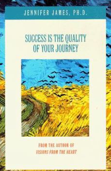 Paperback Success Is the Quality of Your Journey Book